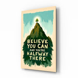 Believe You Can Glass Wall Art