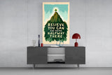Believe You Can Glass Wall Art