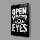 Eyes Open Your Glass Wall Art