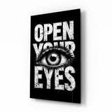 Eyes Open Your Glass Wall Art