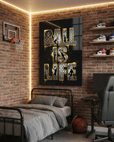 Cuadro de cristal Ball Is Life Gold Typography Basketball - 72x46 cm