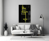 Wake Up Yellow Neon Dreams Quote Glass Wall Art