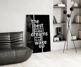 Wake Up Dreams Black and White Glass Wall Art