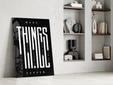 Make Things Happen Bold Typography Glass Wall Art