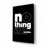 Tableau en verre Nothing Impossible Typography - 72x46 cm