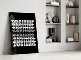 Positive Mirrored Repeat Typography Glass Wall Art