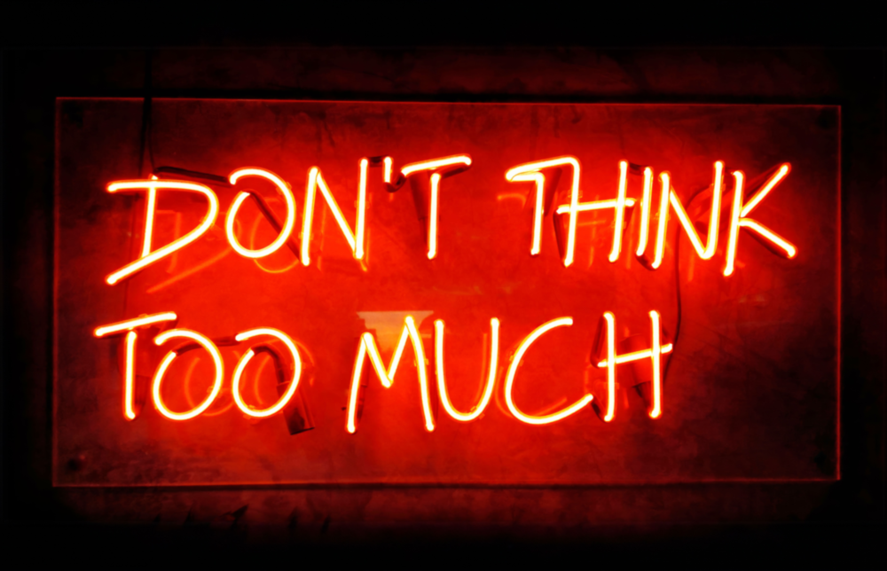 Don'T Think Too Much Glass Wall Art