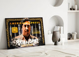Pablo Escobar American Express Card Glass Wall Art