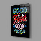 Good Food Good Mood Glass Wall Art