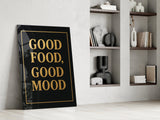 Good Food, Good Mood Glass Wall Art