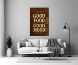 Good Food Good Mood Glass Wall Art