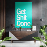 «Get Shit Done» in grassetto turchese quadro in alluminio spazzolato Dibond - 60x39 cm