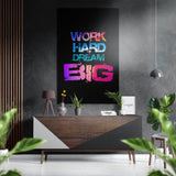 Work Hard Dream Big, tableau mural en aluminium Dibond brossé - 60x39 cm