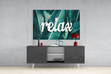 Relax Glass Wall Art.