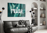 Relax Glass Wall Art.