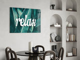 Relax Glass Wall Art.