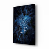 Never Stop Glass Wall Art.