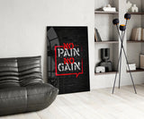 No Pain No Gain Glass Wall Art.