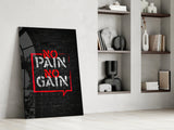No Pain No Gain Glass Wall Art.