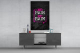 No Pain No Gain Glass Wall Art.
