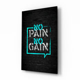 No Pain No Gain Glass Wall Art.
