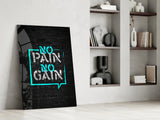 No Pain No Gain Glass Wall Art.