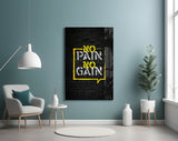 No Pain No Gain Glass Wall Art.