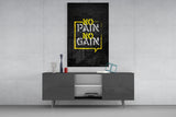No Pain No Gain Glass Wall Art.