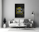 No Pain No Gain Glass Wall Art.