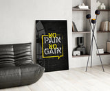 No Pain No Gain Glass Wall Art.