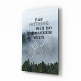 „Nothing Impossible“-Vers im Nebelwald Glasbild - 72x46 cm
