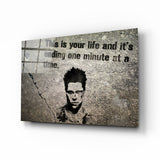 Fight Club - Your Life Glass Wall Art