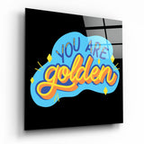 “You Are Golden” Glass Wall Art