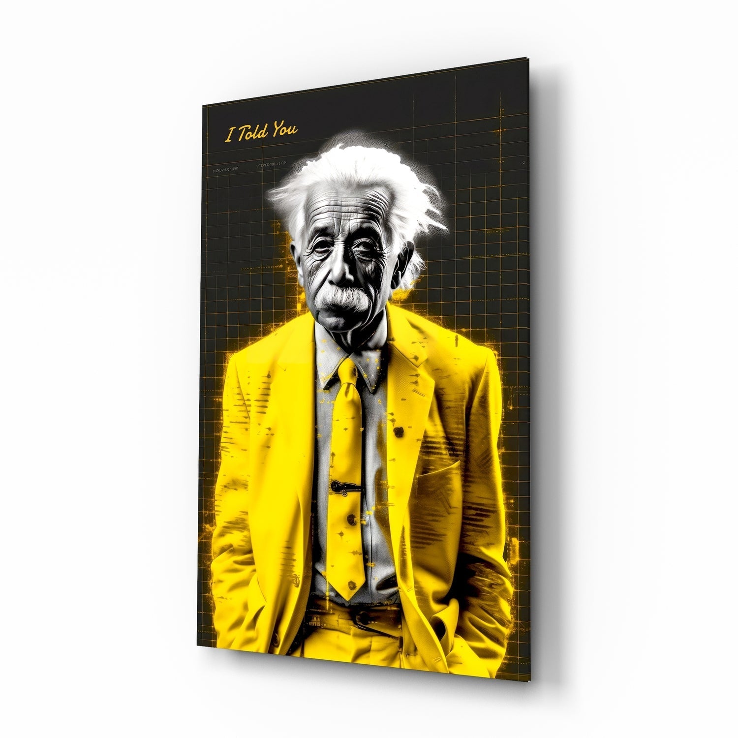 "I Told You" - Einstein Glass Wall Art || Designers Collection