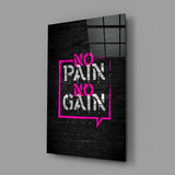 No Pain No Gain Glass Wall Art